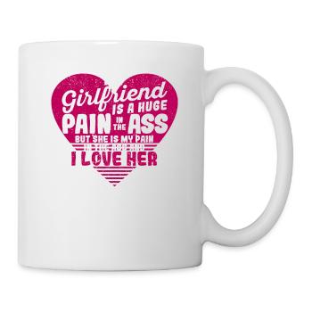Ma copine est une énorme douleur Valentin - Mug blanc - blanc - Droite
