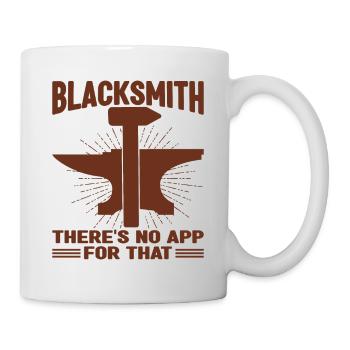 Blacksmith Theres No App For That Metalsmith Gift - Mug - white - Right