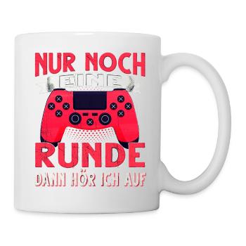 Nur Noch Eine Runde Dann Hör Ich Auf Gamer Gaming - Tasse - Weiß - Rechts