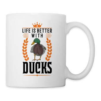 Das Leben ist besser mit Enten - Tasse - Weiß - Rechts