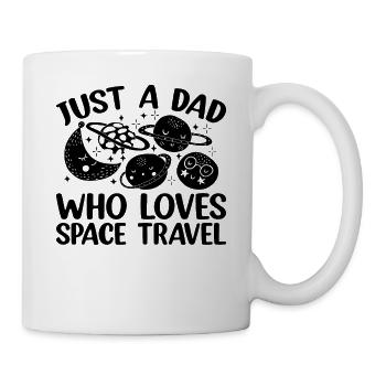Aerospace Planet - Just A Dad Who Loves Space Trav - Tasse - Weiß - Rechts