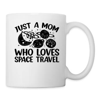 Aerospace Planet - Just A Mom Who Loves Space Trav - Tasse - Weiß - Rechts