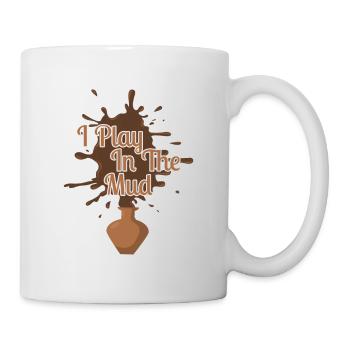 Je joue dans la boue Pottery Ceramics Artist - Mug blanc - blanc - Droite