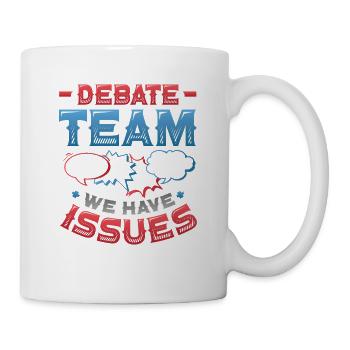 Équipe de débat, nous avons des problèmes - Mug blanc - blanc - Droite
