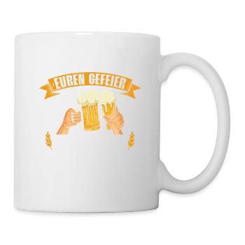 IHR IMMER MIT EUREN GEFEIER JETZT WIRD GESOFFEN - Tasse - Weiß - Rechts