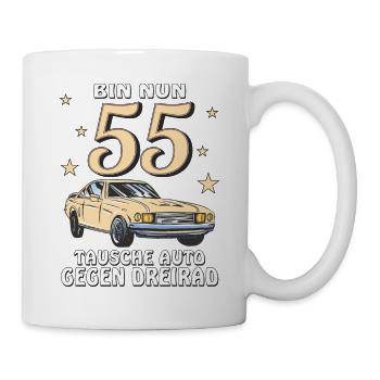 TAUSCHE AUTO GEGEN DREIRAD GEBURTSTAG 55 - Tasse - Weiß - Rechts