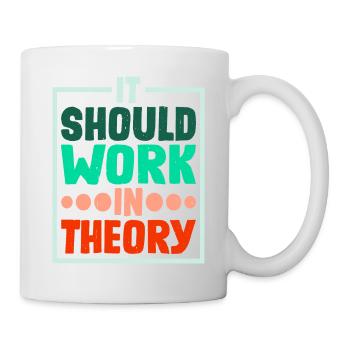 It Should Work In Theory 4 - Mug - white - Right