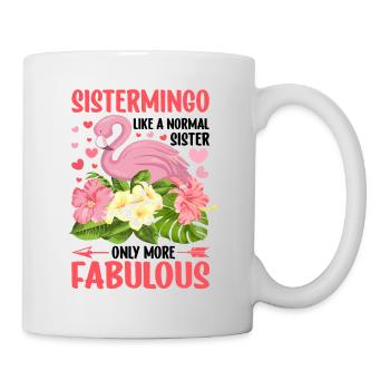 Funny Flamingo Sistermingo like a normal Sister - Mug - white - Right