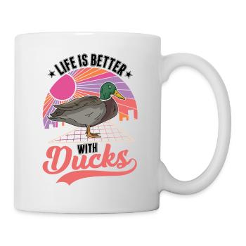 Das Leben ist besser mit Enten - Tasse - Weiß - Rechts