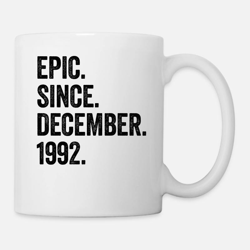 Epic Since December 1992 30. Geburtstag - Tasse - Weiß