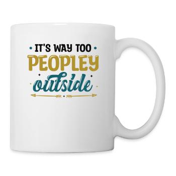 Es Ist Viel Zu Volkstümlich, Außerhalb - Tasse - Weiß - Rechts