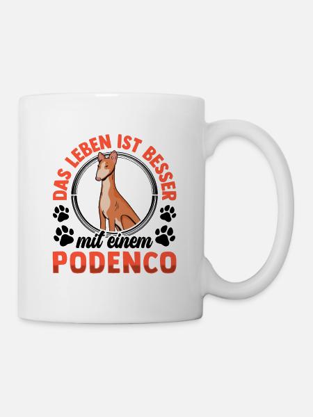 Leben mit Podenco spanischer Podenco - Tasse - Weiß