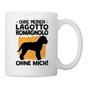 Ohne Lagotto Romagnolo ohne mich Trüffelhund - Tasse - Weiß - Rechts
