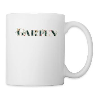 Garten - Gartenarbeit - Gärtner - Blumen Pflanzen - Tasse - Weiß - Rechts