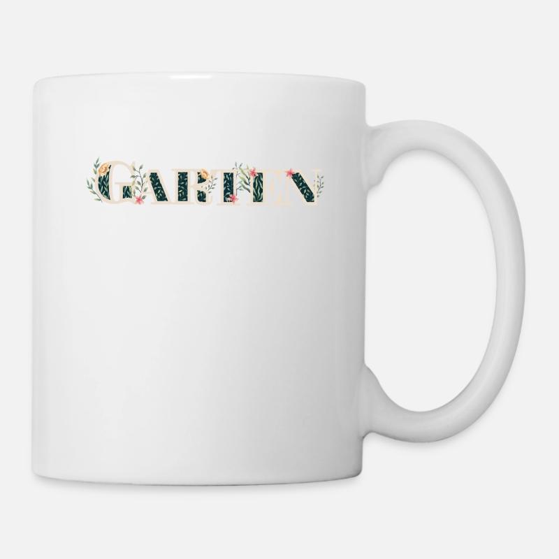 Garten - Gartenarbeit - Gärtner - Blumen Pflanzen - Tasse - Weiß