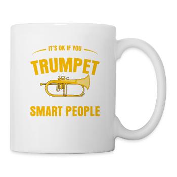 Ce n’est pas grave si vous n’aimez pas jouer de la trompette Trum - Mug blanc - blanc - Droite