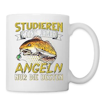 Studieren Kann Jeder Angeln nur die Besten - Tasse - Weiß - Rechts