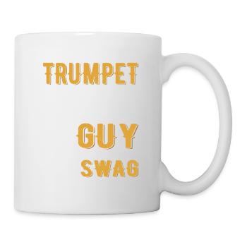 Trumpet Guy Just a Normal Guy But With More Swag P - Tasse - Weiß - Rechts