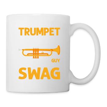 Trumpet Guy Just a Normal Guy But With More Swag T - Tasse - Weiß - Rechts
