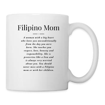 Filipino Mama Spruch - Tasse - Weiß - Rechts