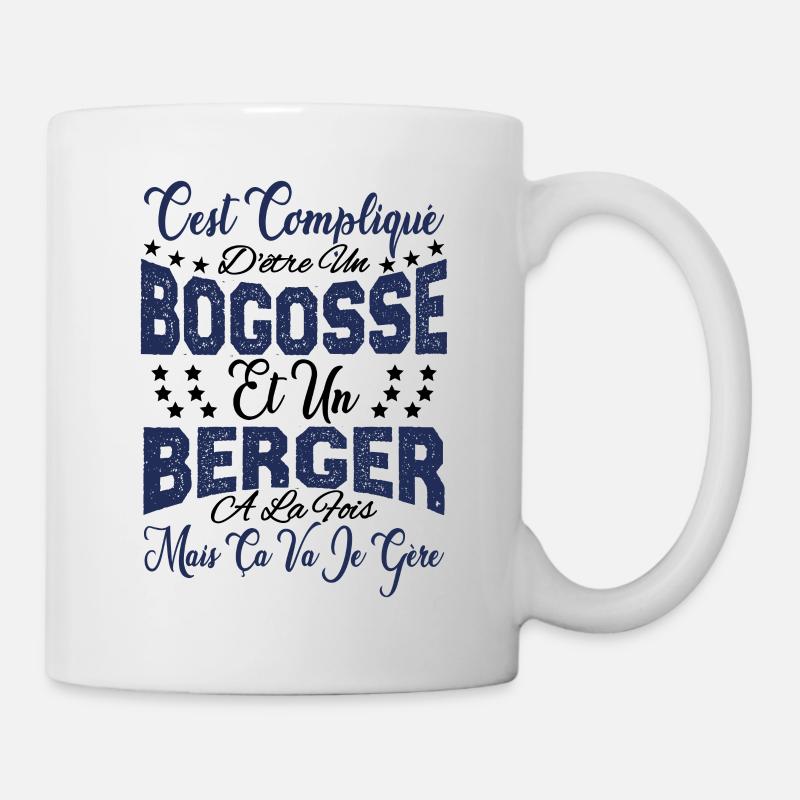 c'est compliqué d'être un Bogosse et un Berger. - Mug blanc - blanc
