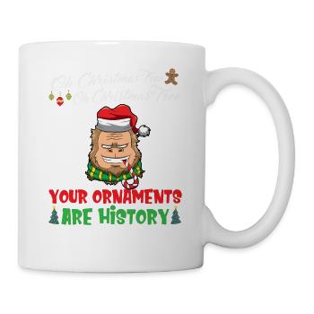 Oh Christmas Tree Your Ornaments Are History - Mug - white - Right