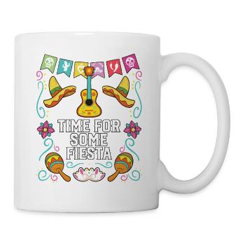 Time For Some Fiesta Cinco De Mayo Mexican Pride - Tasse - Weiß - Rechts