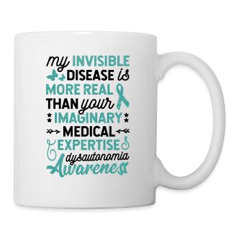 My Invisible Disease Dysautonomia Awareness - Mug - white - Right