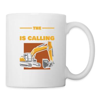 Der Bagger Ruft, Ich Muss Zum Bagger-fan Werden - Tasse - Weiß - Rechts