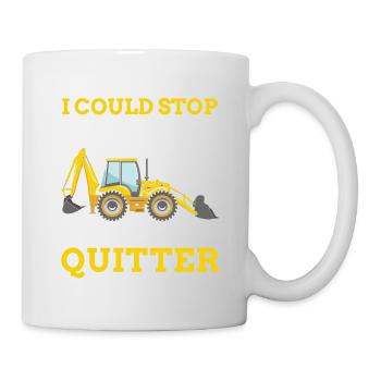 Je pourrais arrêter de creuser, mais je ne suis pas un - Mug blanc - blanc - Droite