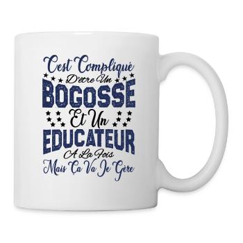 c'est compliqué d'être un Bogosse et un Educateur. - Mug blanc - blanc - Droite