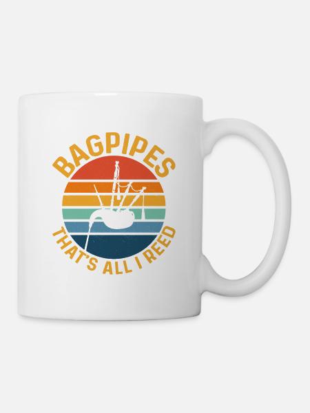 Bagpipes That's All I Reed Bagpipe Scotsman Bagpip - Tasse - Weiß