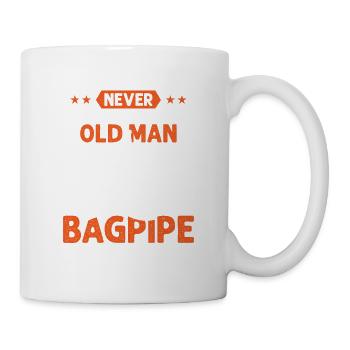 Never Underestimate An Old Man With A Bagpipe Bagp - Tasse - Weiß - Rechts