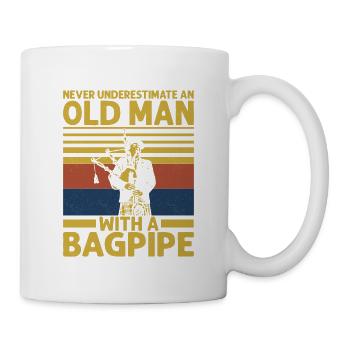 Never Underestimate An Old Man With A Bagpipe Bagp - Tasse - Weiß - Rechts
