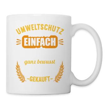 Anti Umweltschutz Parodie Umweltschutz - Tasse - Weiß - Rechts