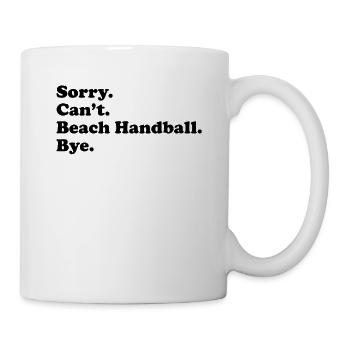 Sorry Can’t Bye - Beach Handball - Mug blanc - blanc - Droite