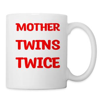 Mother Of Twins So I Drink Twice As Much - Mug - white - Right