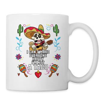I Can't Make Everyone Happy I'm Not A Taco - Tasse - Weiß - Rechts