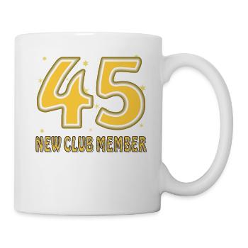 GEBURTSTAG 45 - Tasse - Weiß - Rechts