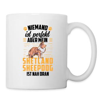 Shetland Sheepdog ist perfekt britischer Sheepdog - Tasse - Weiß - Rechts