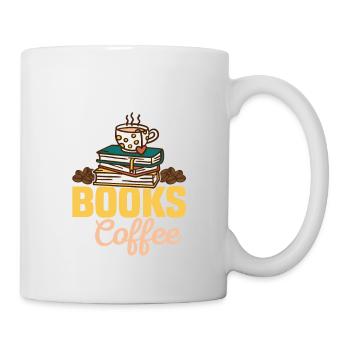 All I Need Is Books And Coffee Book Lover Reading - Tasse - Weiß - Rechts