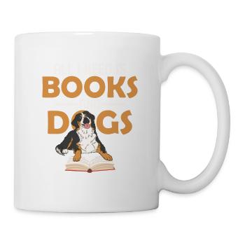 All I Need Is Books And Dogs Book Lover Reading - Tasse - Weiß - Rechts