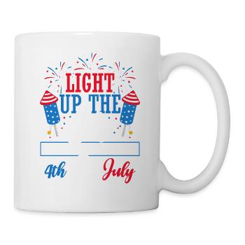 Den Himmel Erhellen, Als Wäre Es Der 4. Juli - Tasse - Weiß - Rechts