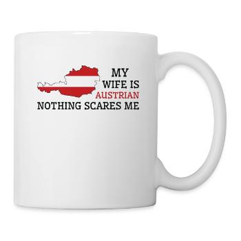 Nothing Scares Me Austrian Wife Austria - Mug - white - Right