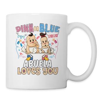 Pink or Blue Abuela Loves You Spanish Grandmother - Tasse - Weiß - Rechts