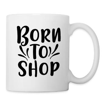 Born To Shop - Funny Shopping Saying - Mug - white - Right