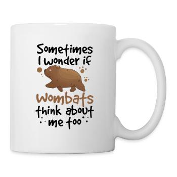 Wombats denken an mich Australien Beuteltier - Tasse - Weiß - Rechts