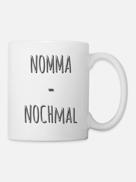 Nomma = Nochmal - Tasse - Weiß