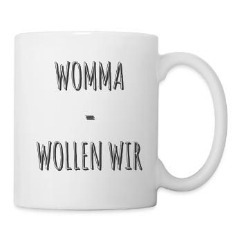 Womma = Wollen wir - Tasse - Weiß - Rechts