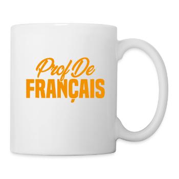 Je suis prof de français Cadeau Prof - Mug blanc - blanc - Droite